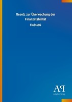 Gesetz Zur ÜBerwachung Der FinanzstabilitäT Antiphon Verlag