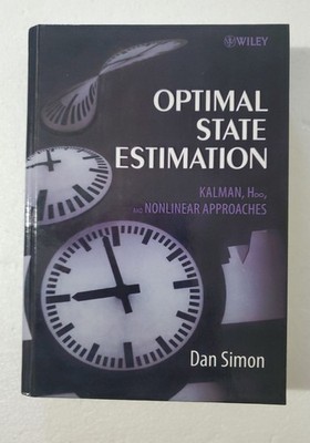 Optimal State Estimation   Kalman, H Infinity & Nonlinear Approaches Simon, 2006