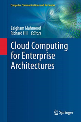 Cloud Computing for Enterprise Architectures (Computer  - HardBack NEW Zaigham M