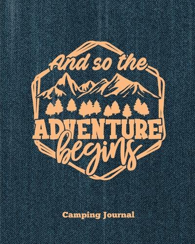 Thumbnail - Amy Newton Camping Journal, And So The Adventure Begins (taschenbuch)