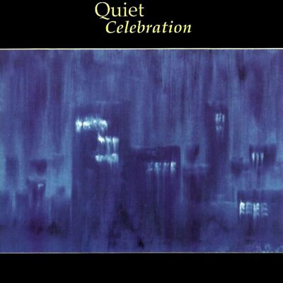 Quiet Celebration - Quiet Celebration                                      (neu)