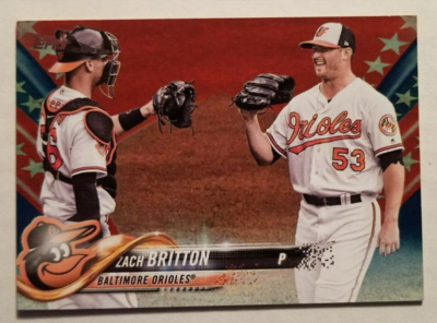 Zach Britton 2018 Topps Independence Day #603 Orioles 32/76 A1 | eBay