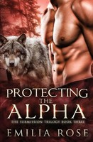 Emilia Rose | Protecting The Alpha | Taschenbuch | Englisch (2022) | Emilia Rose
