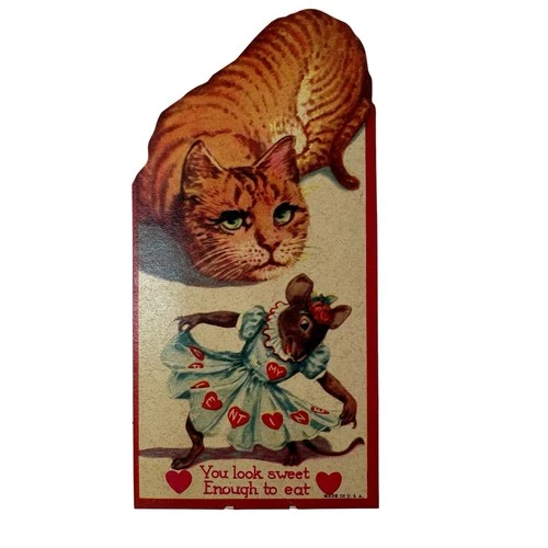 Vtg 30’s Cat Mouse Valentine “ You Look Sweet Enough To Eat”  Mouse In Dress