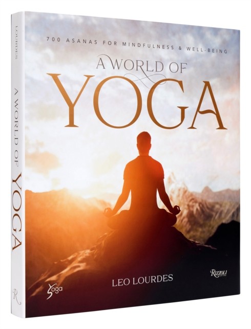 A World of Yoga by Leo Lourdes (Hardback Book)
