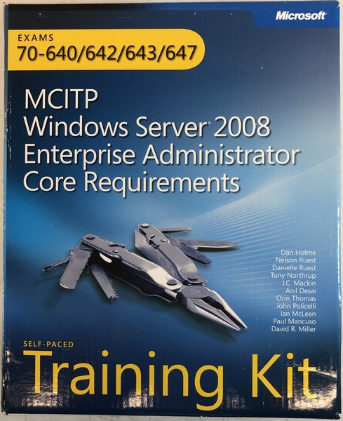 MCITP Windows Server 2008 Enterprise Administrator Core Requirements E-104