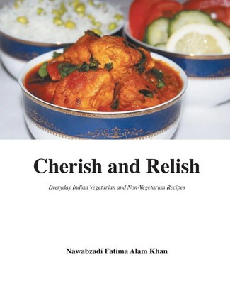 Nawabzadi Fatima Alam Khan | Cherish and Relish | Taschenbuch | Englisch (2016)