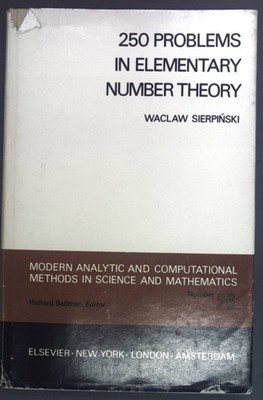 250 problems in elementary number theory. Modern analytic and computational meth