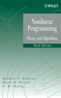 Nonlinear Programming : Theory and Algorithms by Hanif D. Sherali, Mokhtar S....