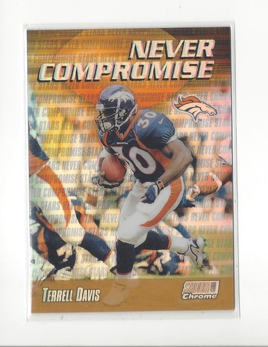 Terrell Davis [Refractor] #NC27 1999 Stadium Club Chrome Never Compromise card