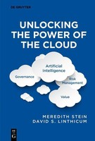 Unlocking The Power Of The Cloud David Linthicum