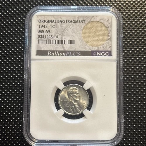 1943 1c Penny MS65 Steel Cent NGC Bullion + Label with Original Bag Fragment