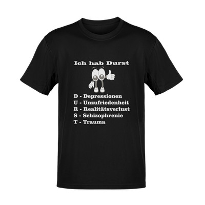 T-Shirt ICH HAB DURST Sprüche Funshirt TS1585U