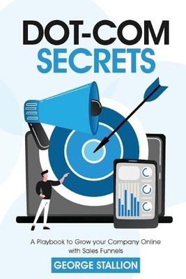 George Stallion Dot-com Secrets (Paperback) (UK IMPORT)