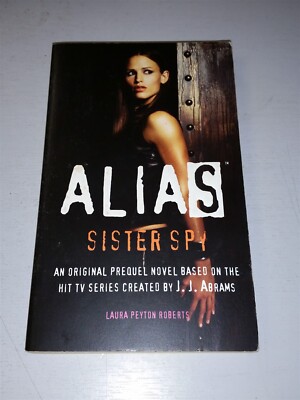 ALIAS SISTER SPY LAURA PEYTON ROBERTS TPB PAPERBACK BOX 1