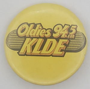 Vintage 94 FM KLDE Oldies Radio Station Houston Texas Pinback Button
