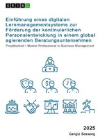 Digitalisierung In Der Personalentwicklung. Die EinfüHrung Eines Lernmanagements
