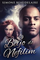 Simone Beaudelaire | O Beijo Do Nefilim | Taschenbuch | Portugiesisch (2021)