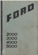 FORD 2000 3000 4000 5000 TRACTOR OWNERS INSTRUCTION & MAINTENANCE HANDBOOK