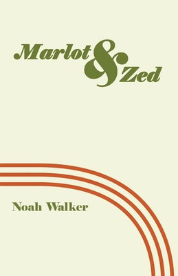 Marlot and Zed Noah Walker Taschenbuch Kartoniert / Broschiert Englisch 2023