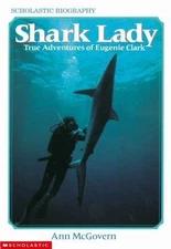 Shark Lady: True Adventures of Eugenie Clark, USED-Very Good, McGovern, Ann