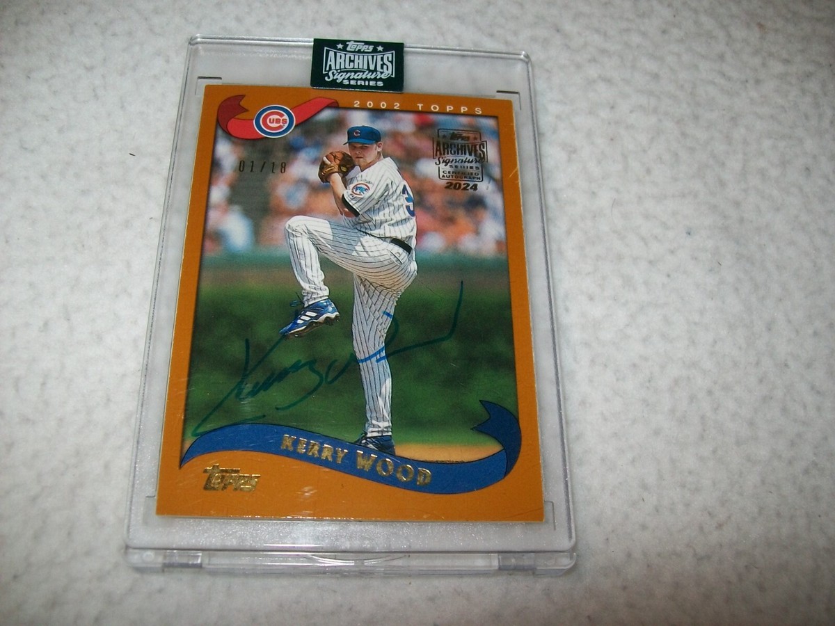 2024 TOPPS ARCHIVES 2002 TOPPS KERRY WOOD AUTOGRAPH AUTO #D1/18 