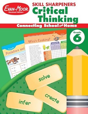 Skill Sharpeners: Critical Thinking..., Evan-Moor Educa