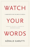 Gerald Garutti | Watch Your Words | Buch | Englisch (2025) | Polity Press