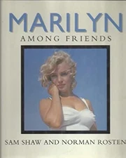 Marilyn among Friends Hardcover Sam, Rosten, Norman Shaw