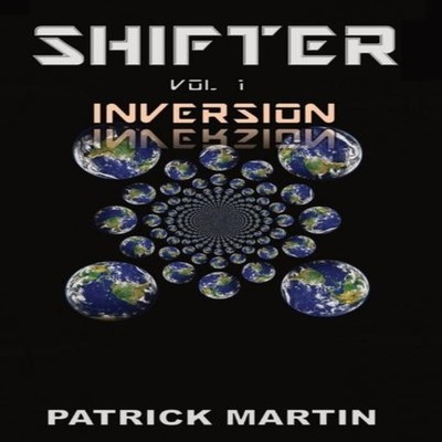 Shifter Inversion Patrick Martin Hardcover Patrick Martin