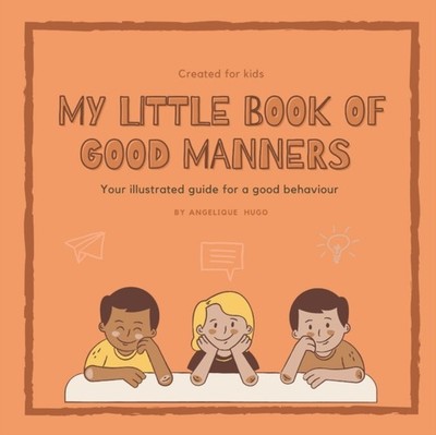 Hugo - My little book of good manners  Your illustrated guide for a go - E555z