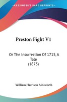 William Harrison Ainsworth | Preston Fight V1 | Taschenbuch | Englisch (2009)