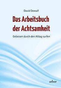Thumbnail - Das Arbeitsbuch Der Achtsamkeit | Buch | 9783867811491