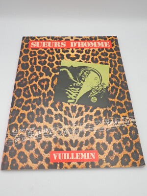 Vuillemin Comic - Sueurs D'Homme - Edition Du Cheese - EO 1981