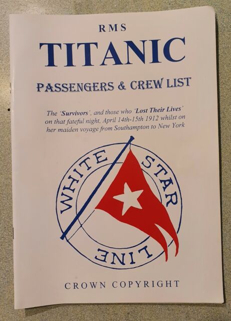 TITANIC complete passenger & crew list of survivors & victims