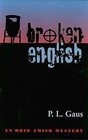 Broken English: An Ohio Amish Mystery by Paul L. Gaus (Hardback, 2000)