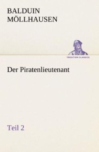 Der Piratenlieutenant - Teil 2 1664