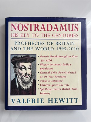 Nostradamus: His Key to the Centuries - Prophecies o... by Hewitt, V.J. Hardback