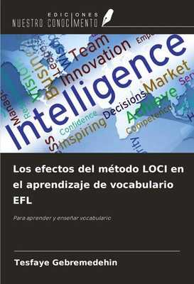 Los efectos del método LOCI en el aprendizaje de vocabulario EFL Gebremedehin