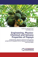 Engineering, Physico-Chemical And Sensory Properties Of Papaya Kher (U. A.) Buch