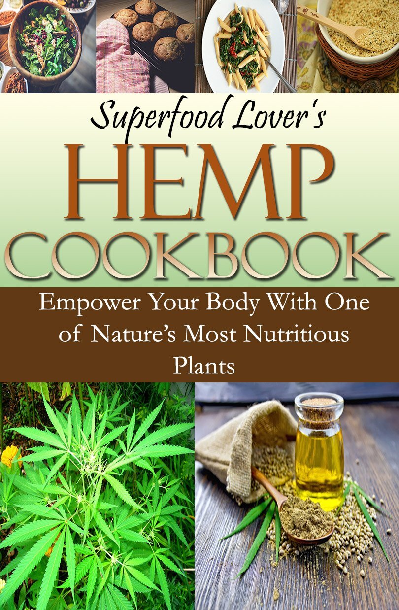 Andrea Silver Superfood Lover's Hemp Cookbook (Paperback) Superfood Cookbooks 9781523638321 eBay