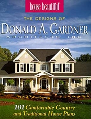 House Beautiful Presents : The Designs of Donald A. Gardner Archi