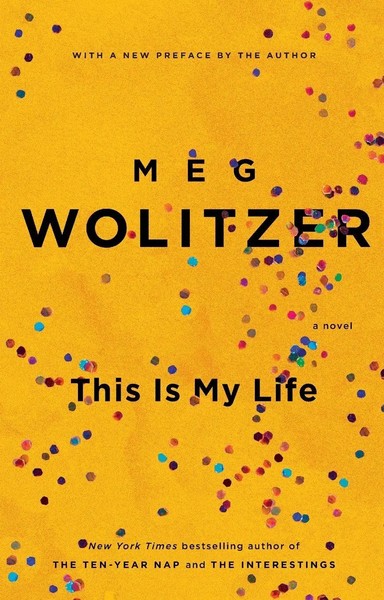 Meg Wolitzer | This Is My Life | Taschenbuch | Englisch (2014)-image