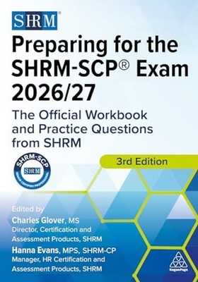Preparing for the Shrm-Scp  Exam 2026/27 : the Official - Trade Paperback NEW Ha