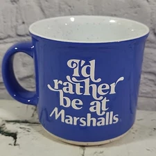 I’d Rather Be At Marshall’s Blue Double Sided Mug Shopping TjMaxx Home Goods
