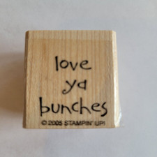 Love Ya Bunches Mounted Rubber Stamp 2005 Stampin Up