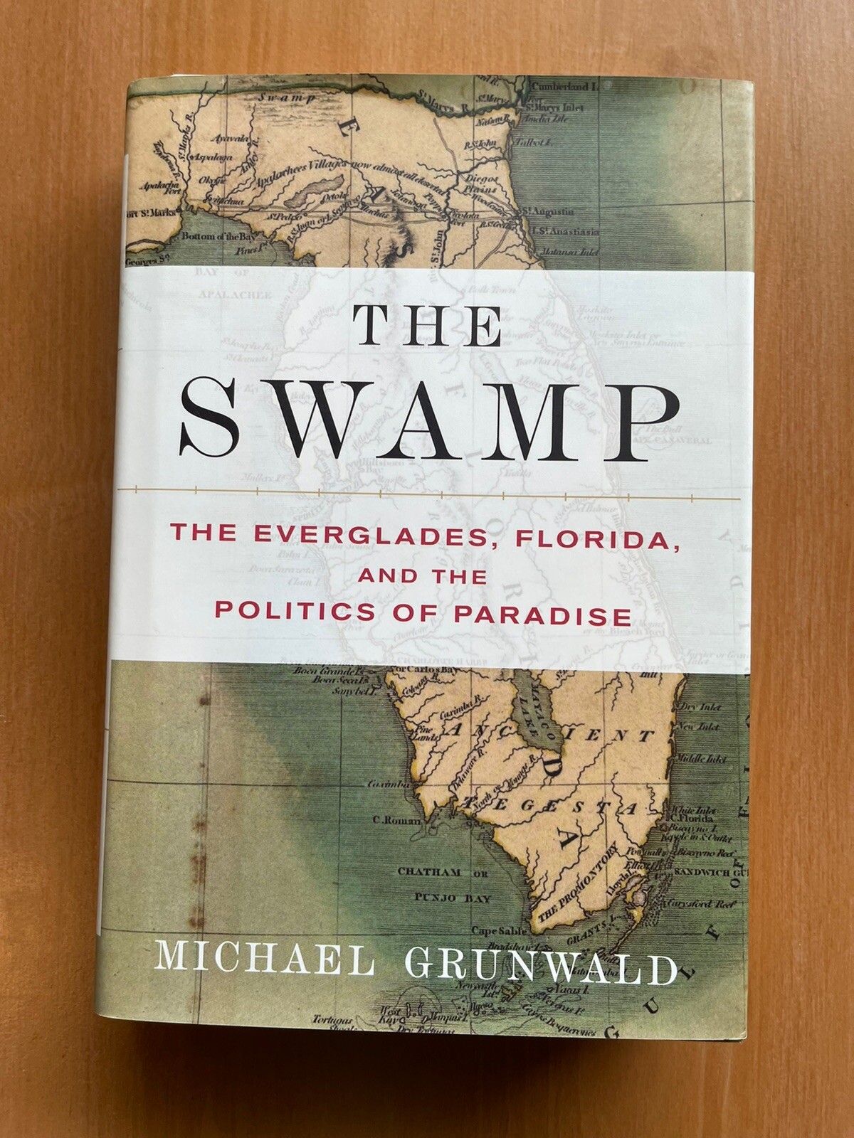 Swamp : The Everglades, Florida, and the Politics of Paradise by Michael...