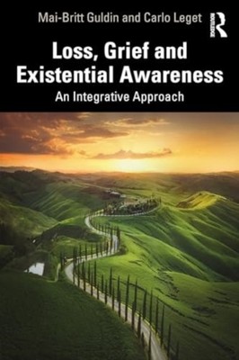 LOSS GRIEF AND EXISTENTIAL AWARENESS by GULDIN MAI-BRITT Paperback Self Help