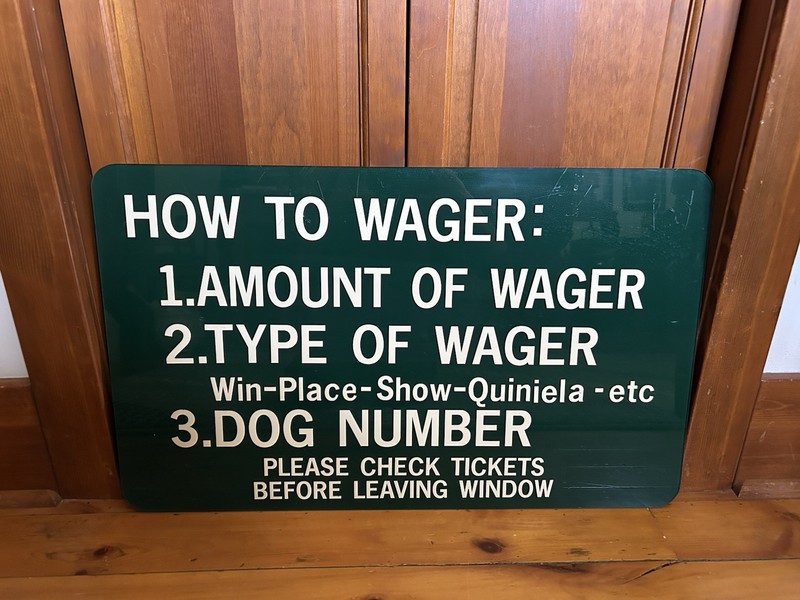 VINTAGE  "HOW TO WAGER" SIGN Amount Type Dog Number Ticket Window Dog Racing