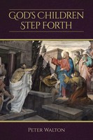 Peter Walton | God's Children Step Forth | Taschenbuch | Englisch (2020)